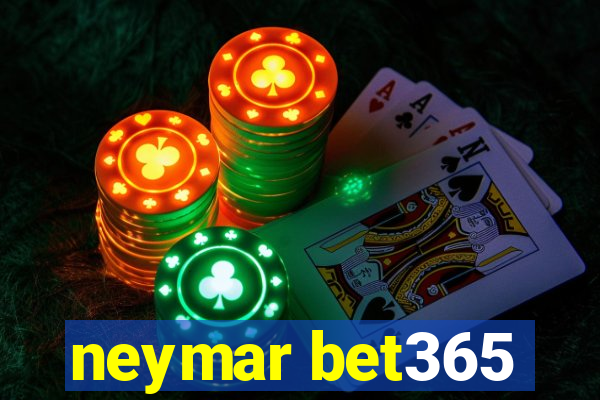 neymar bet365